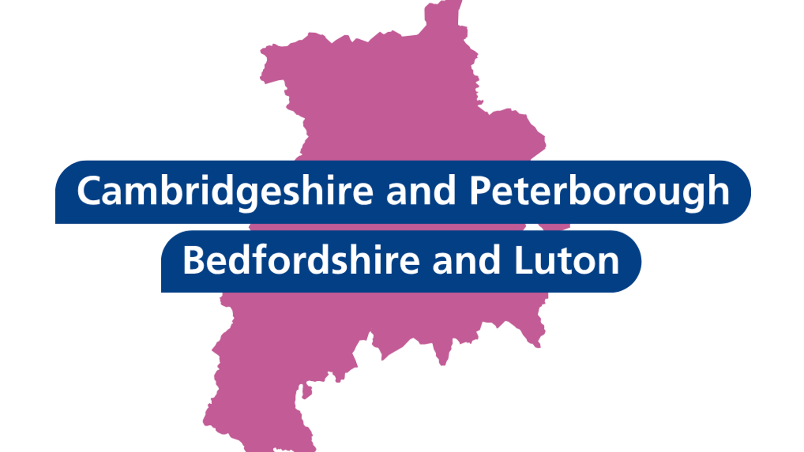 Map of Cambridgeshire, Peterborough, Bedfordshire and Luton